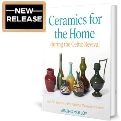 CERAMICS FOR THE HOME DURING THE CELTIC REVIVAL.